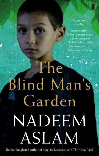 The Blind Man's Garden - Aslam