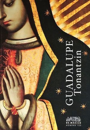 Libro Artes De Mexico # 125. Guadalupe Tonantzin Original