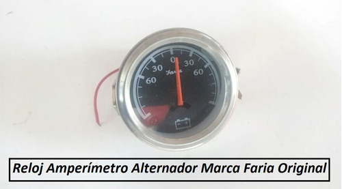 Reloj Amperímetro Alternador Marca Faria Original