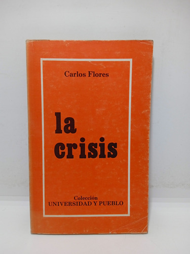 La Crisis - Carlos Flores - Literatura Colombiana