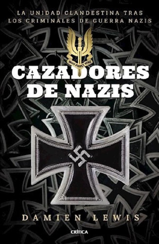 Libro - Cazadores De Nazis - Lewis Damien (papel)