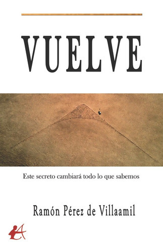 Vuelve, de Pérez de Villaamil, Ramón. Editorial Adarve, tapa blanda en español