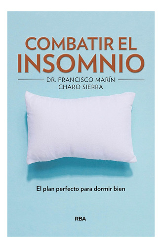 Combatir El Insomnio - Francisco Marin
