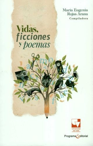 Libro Vidas, Ficciones Y Poemas