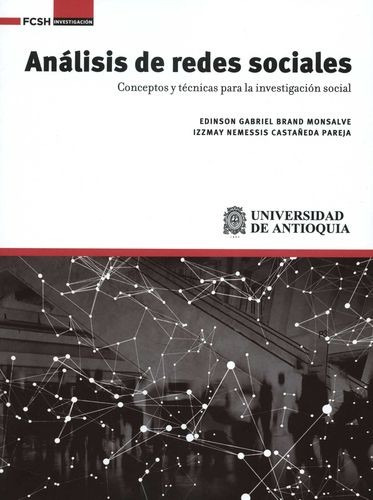 Libro Análisis De Redes Sociales. Conceptos Y Técnicas Para