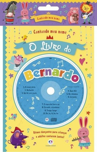 Cantando Meu Nome - O Livro Do Bernardo