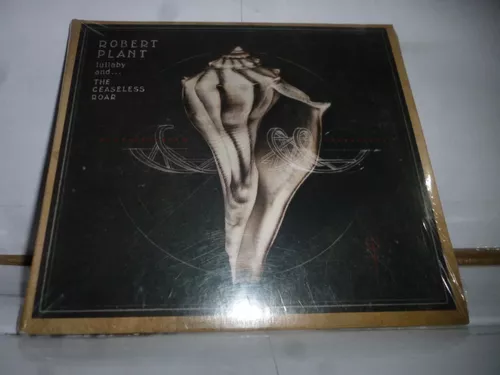 lullaby and The Ceaseless Roar - Album by Robert Plant