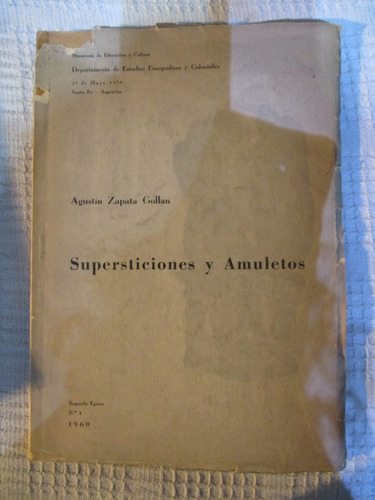 Agustín Zapata Gollan - Supersticiones Y Amuletos
