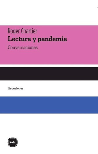 Lectura Y Pandemia - Roger Chartier