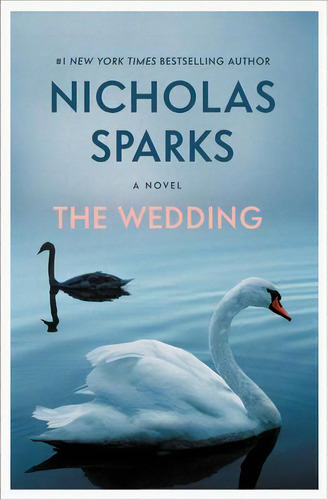 The Wedding, De Nicholas Sparks. Editorial Grand Central Publishing, Tapa Blanda En Inglés