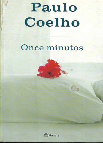 Libro / Paulo Coelho / Once Minutos / Planeta / 2003