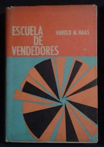 Escuela De Vendedores, Harold M. Haas