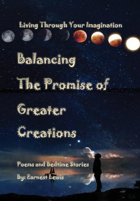 Libro Balancing The Promise Of Greater Creations - Lewis,...