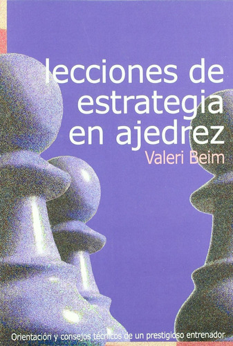 Libro Lecciones De Estrategia En Ajedrez