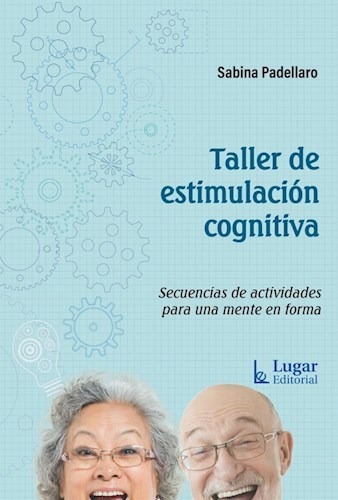 Libro Taller Estimulacion Cognitiva - Sabina Padellaro