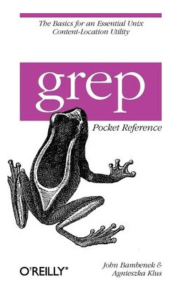 Libro Grep Pocket Reference - John Bambenek
