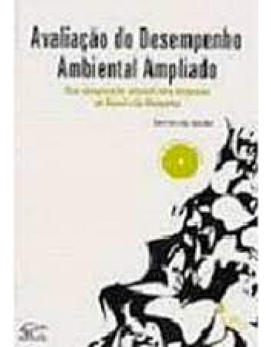 AVALIACAO DO DESEMPENHO AMBIENTAL AMPLIADO: UMA COMPARACAO S, de FRANK/GROTHE-SENF. Editora EDIFURB, capa mole em português