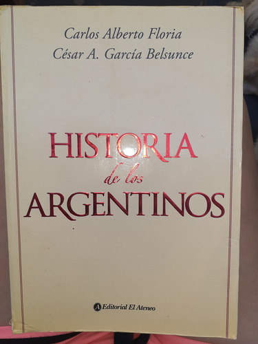 Historia De Los Argentinos