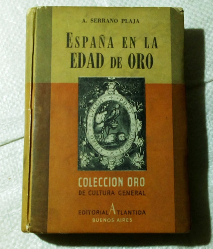 España En La Edad De Oro