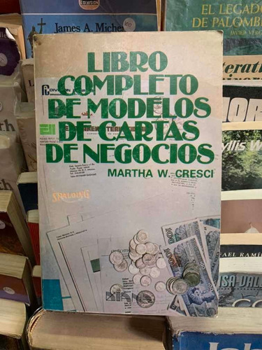 Libro Completo De Modelos De Cartas De Negocios Martha W.
