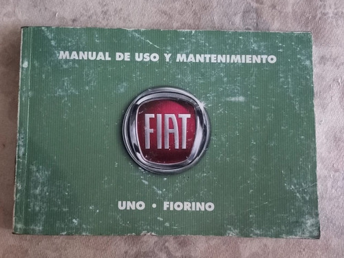 Manual De Uso Y Mantenimiento 2011 - Fiat Uno Y Fiorino