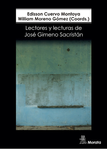 Lectores Y Lecturas De Jose Gimeno Sacristan - Cuervo Mon...