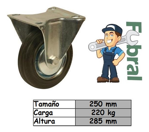 Rueda De Goma Con Base Fija De 250mm Fubral