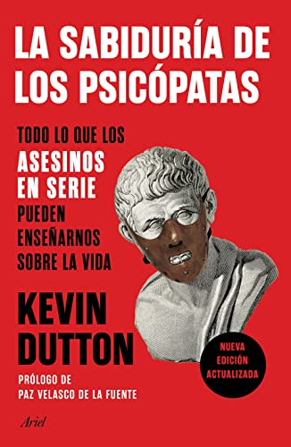 Libro : La Sabiduria De Los Psicopatas Todo Lo Que Los...