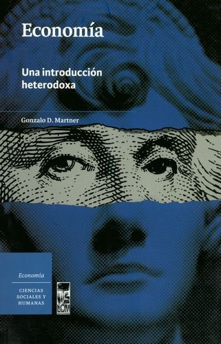 Libro Economía. Una Introducción Heterodoxa