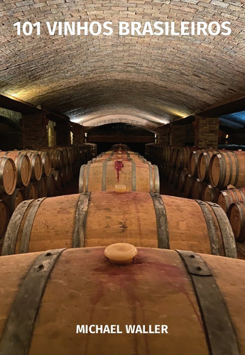 Imagem 1 de 2 de Livro 101 Vinhos Brasileiros