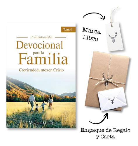 Devocional Para La Familia Tomo 1 Creciendo Juntos En Cristo