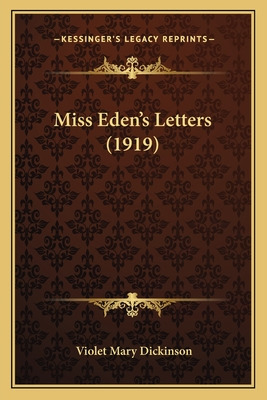 Libro Miss Eden's Letters (1919) - Dickinson, Violet Mary