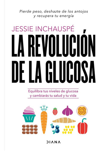 La Revolucion De La Glucosa ( Libro Original )