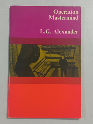 Operation Mastermind - L. G. Alexander