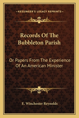 Libro Records Of The Bubbleton Parish: Or Papers From The...