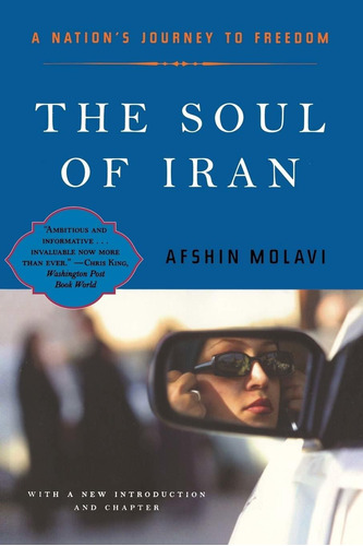 Libro The Soul Of Iran: A Nation's Struggle For Freedom