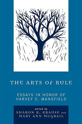 Libro The Arts Of Rule: Essays In Honor Of Harvey C. Mans...