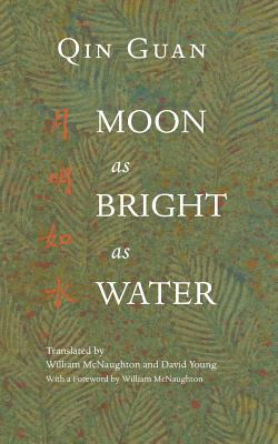 Libro Moon As Bright As Water: Seventeen Poems By Qin Gua...