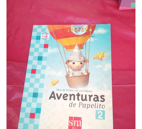 Aventuras De Papelito 2. Libro De Lectura Con Actividades. 