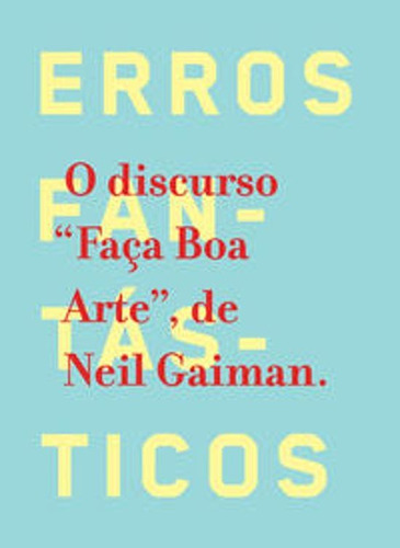 Faca Boa Arte, De Gaiman, Neil. Editora Intrínseca, Capa Mole Em Português