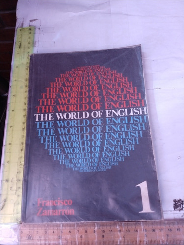 The World Of English 1 Francisco Zamarrón (us)