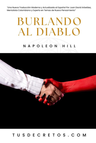 Libro: Burlando Al Diablo - Napoleon Hill: Una Nueva Traducc