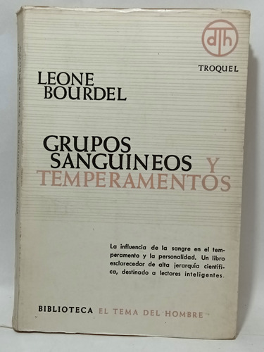 Grupos Sanguíneos Y Temperamentos - Leone Bourdel - Troquel