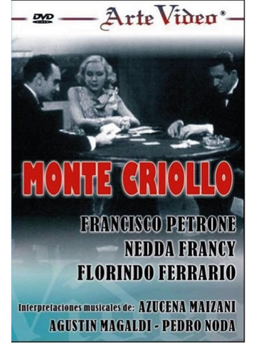 Monte Criollo - Francisco Petrone-nedda Francy-dvd Original