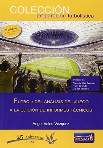 Fútbol: Del Análisis Del Juego A La Edición De Informes Técn