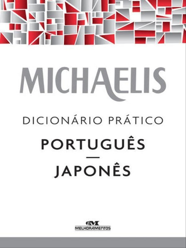 Michaelis Dicionário Prático Português-japonês