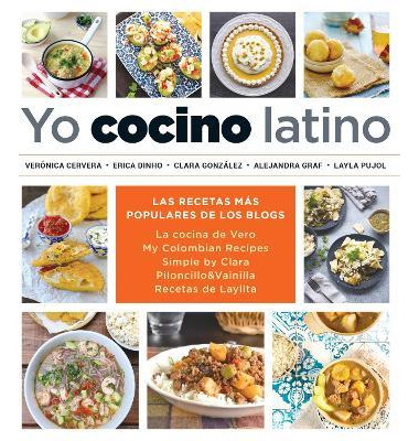 Libro Yo Cocino Latino: Las Mejores Recetas De Cinco Popu...