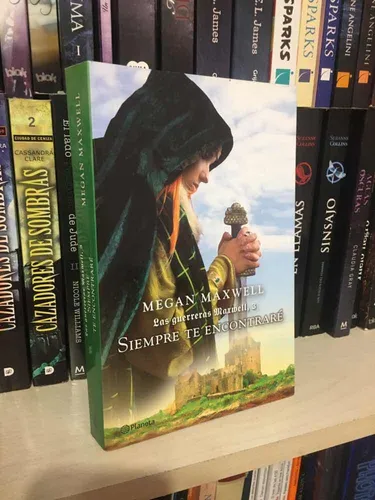 Siempre Te Encontrare Las Guerreras Maxwell 3 Libro Nuevo Mercado Libre