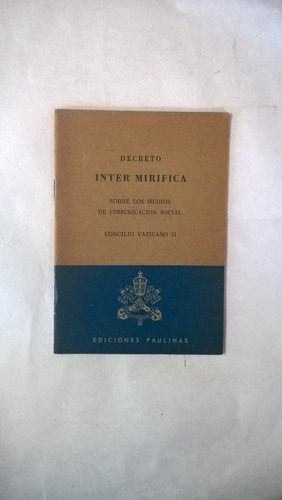 Decreto Inter Mirifica - Concilio Vaticano Ii