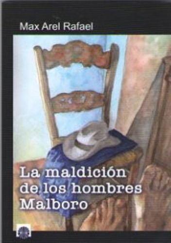 Libro - La Maldición De Los Hombres Malboro 